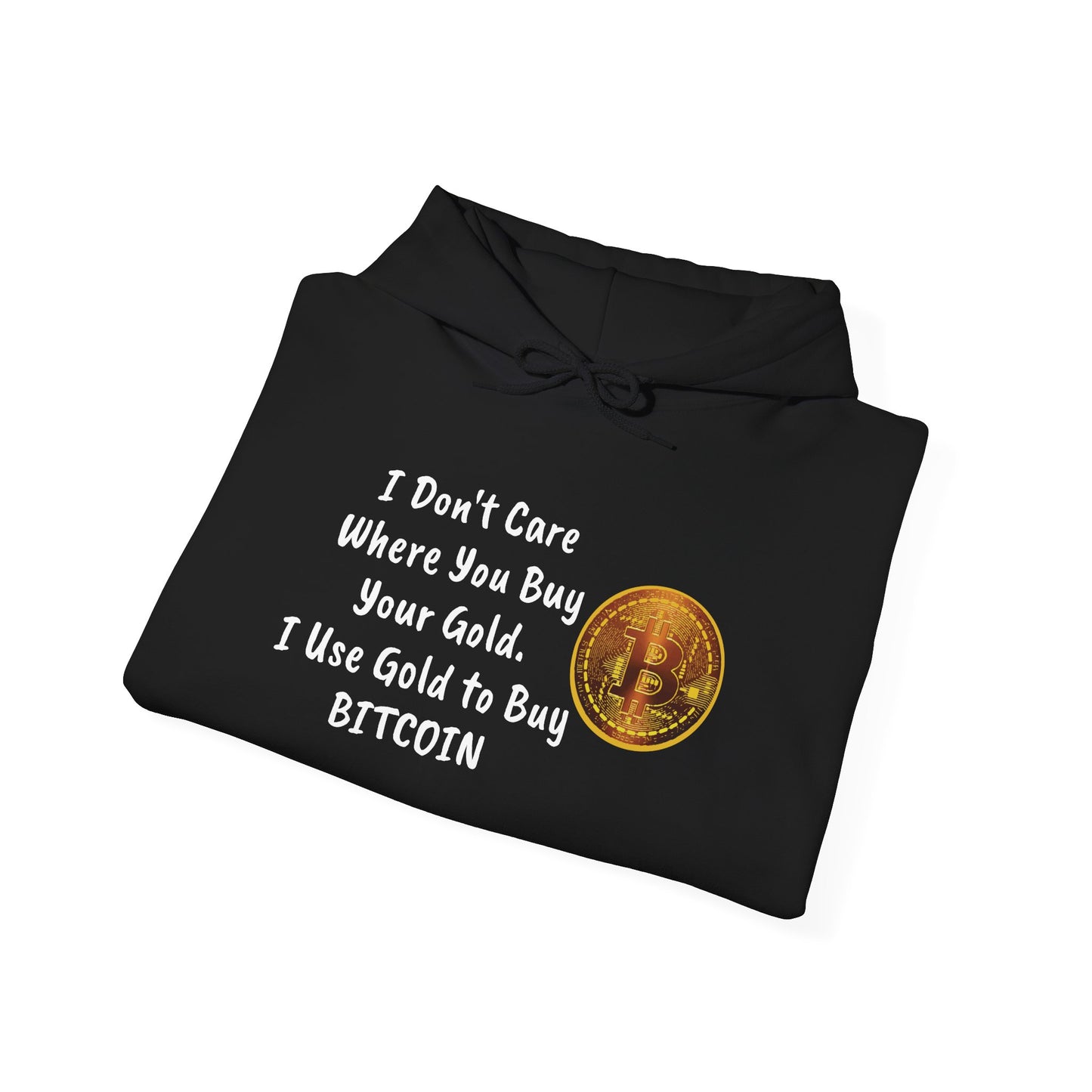 I Don't Care Where You Buy Your Gold Unisex Heavy Blend™ Hooded Sweatshirt