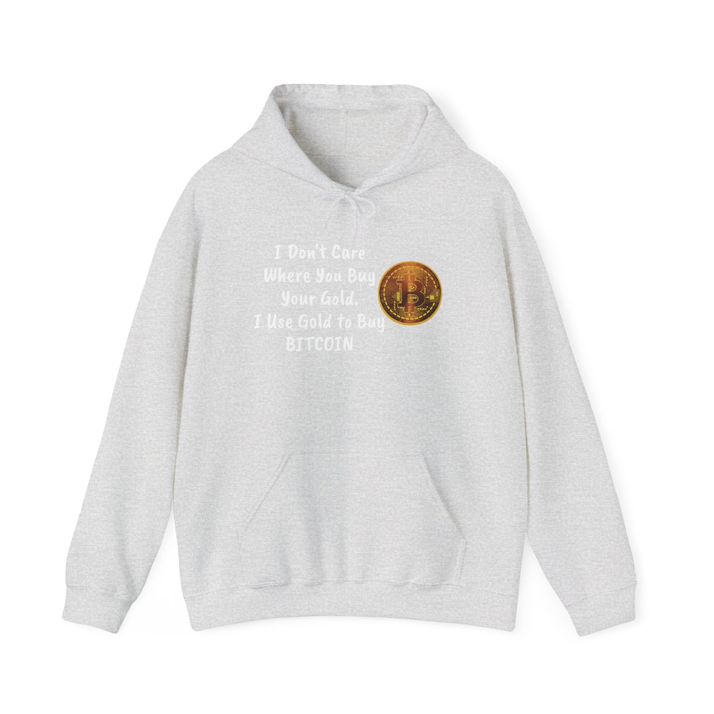 I Don't Care Where You Buy Your Gold Unisex Heavy Blend™ Hooded Sweatshirt - Miniaday Designs, LLC.