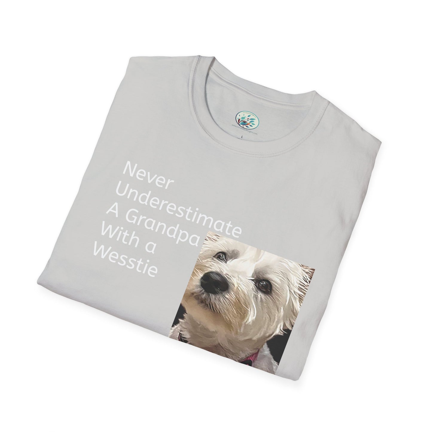 Never Understimate a Westie Unisex Softstyle T-Shirt