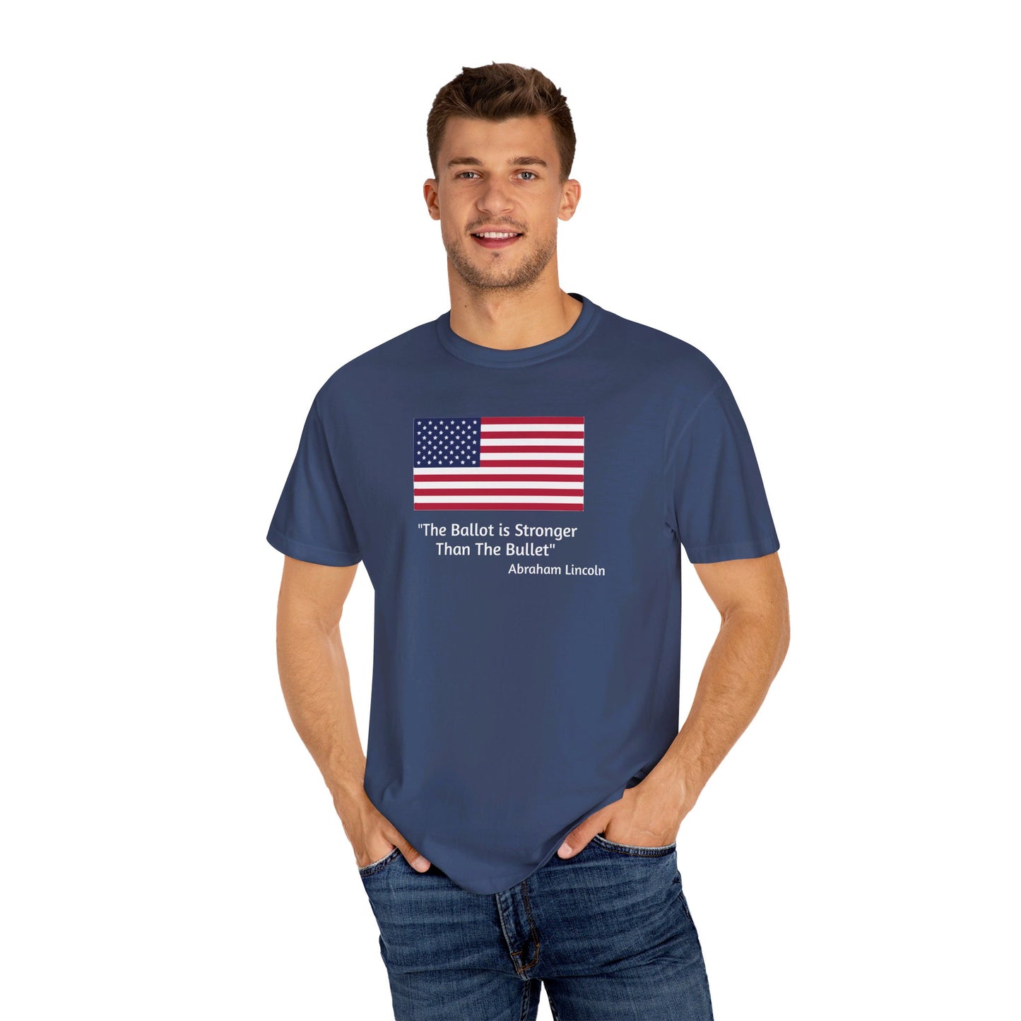 The Ballot is Stronger Than The Bullet Unisex Garment-Dyed T-shirt