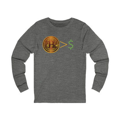 Bitcoin > $ Unisex Jersey Long Sleeve Tee