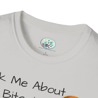 Ask Me About Bitcoin Unisex Softstyle T-Shirt