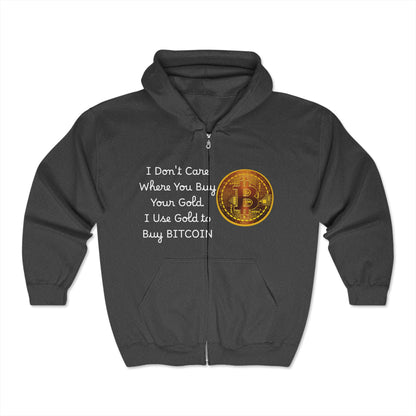 I Don't Care Where You Buy Your Gold Unisex Heavy Blend™ Full Zip Hooded Sweatshirt