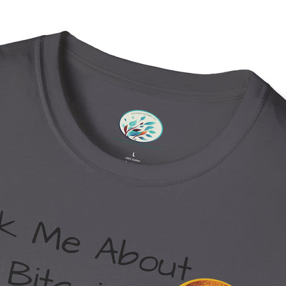 Ask Me About Bitcoin Unisex Softstyle T-Shirt