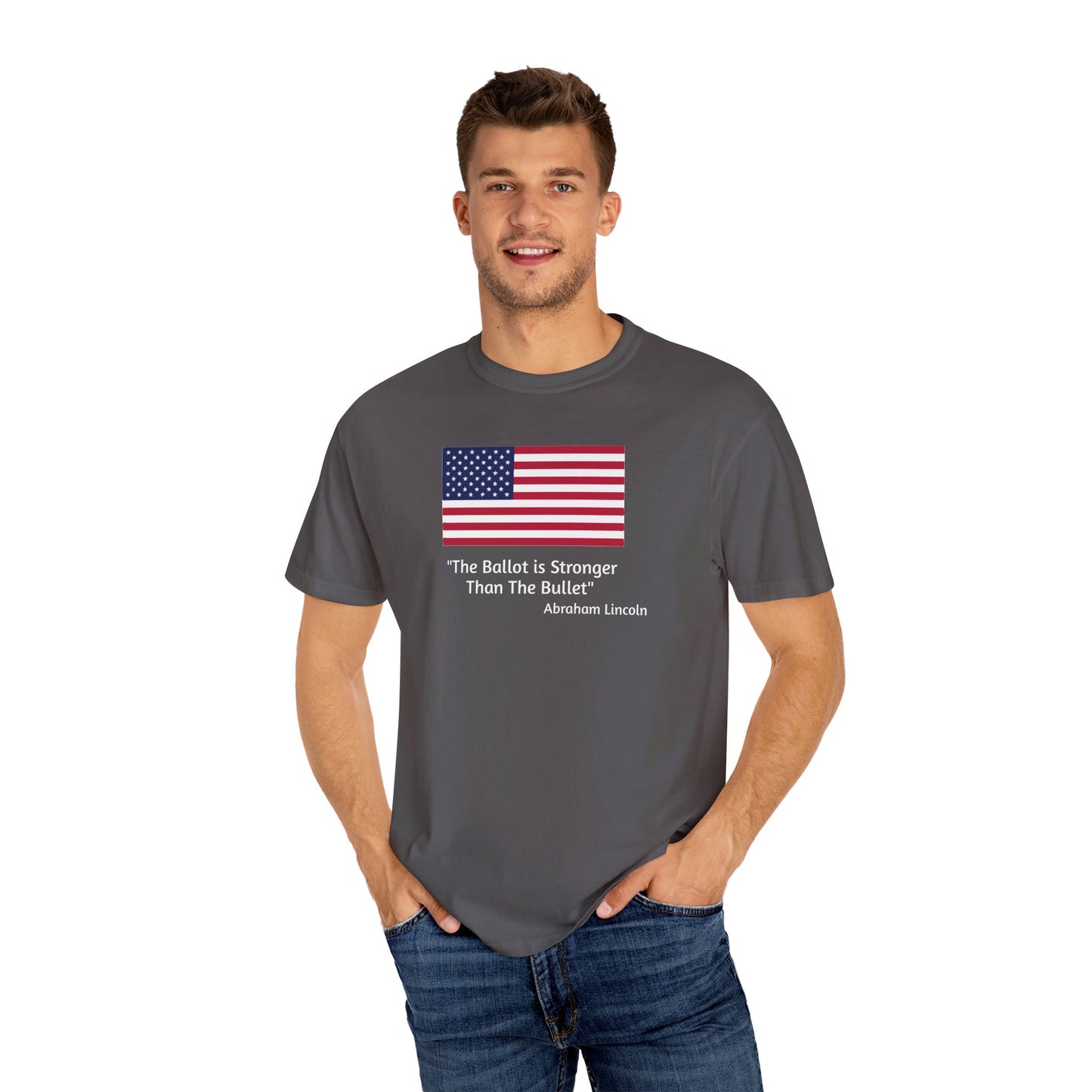 The Ballot is Stronger Than The Bullet Unisex Garment-Dyed T-shirt