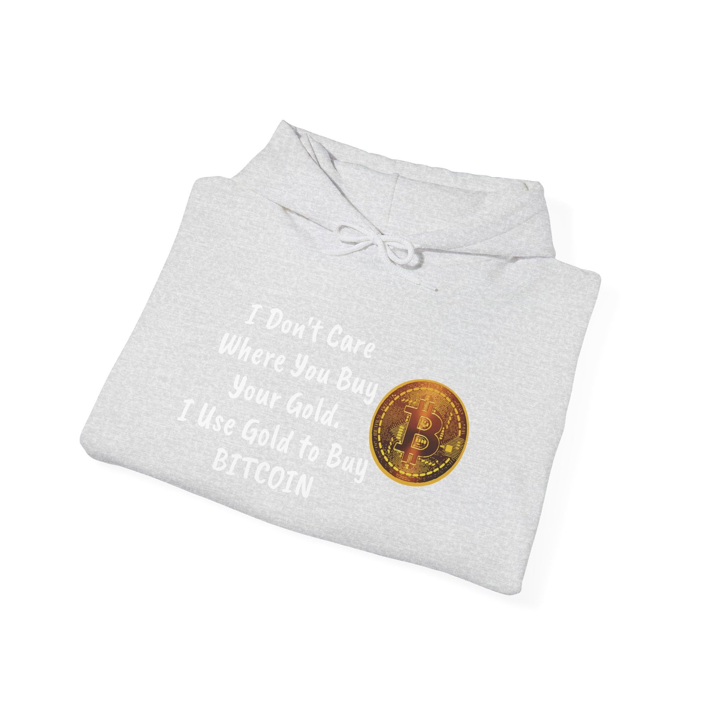 I Don't Care Where You Buy Your Gold Unisex Heavy Blend™ Hooded Sweatshirt